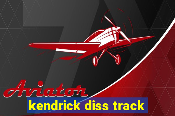 kendrick diss track